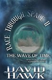 Race Through Space II: The Wave of Time (eBook, ePUB)