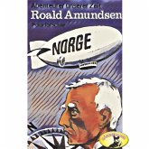 Abenteurer unserer Zeit, Roald Amundsen (MP3-Download)