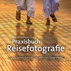 Praxisbuch Reisefotografie (eBook, ePUB)