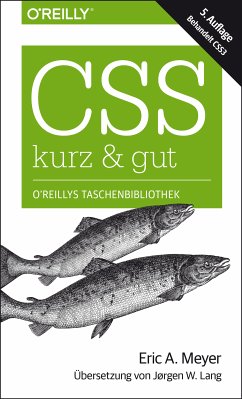 CSS – kurz & gut (eBook, PDF) - Meyer, Eric A.