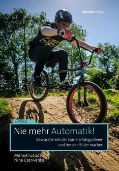 Nie mehr Automatik! (eBook, ePUB) - Gauda, Manuel; Czerwenka, Nina