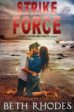 Cover Strike Force (Hawk Elite Security, #4) (eBook, ePUB)