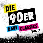 Die 90er-Rave Classics Vol.2