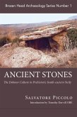 Ancient Stones: The Prehistoric Dolmens of Sicily (Brazen Head Archaeology Series, #1) (eBook, ePUB)