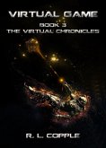 Virtual Game (The Virtual Chronicles, #3) (eBook, ePUB)