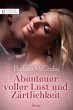 Abenteuer voller Lust und Zärtlichkeit... - Bild 1
