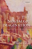 The Nostalgic Imagination (eBook, ePUB)