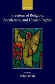 Freedom of Religion, Secularism, and Human Rights (eBook, ePUB)