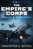 Never Surrender (The Empire's Corps, #10) (eBook, ePUB)