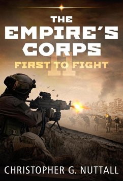 First To Fight (The Empire's Corps, #11) (eBook, ePUB) - Nuttall, Christopher G.