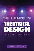 The Business of Theatrical Design, Second Edition (eBook, ePUB)