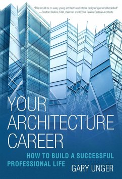 Your Architecture Career (eBook, ePUB) - Unger, Gary