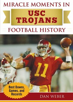Cover Miracle Moments in USC Trojans Football History (eBook, ePUB)