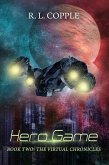 Hero Game (The Virtual Chronicles, #2) (eBook, ePUB)