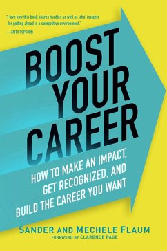 Boost Your Career (eBook, ePUB) - Flaum, Sander; Flaum, Mechele