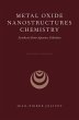 Metal Oxide Nanostructures Chemistry... - Bild 1