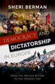 Democracy and Dictatorship in Europe (eBook, ePUB)