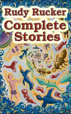 Complete Stories (eBook, ePUB) - Rucker, Rudy