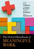 The Oxford Handbook of Meaningful Work (eBook, ePUB)