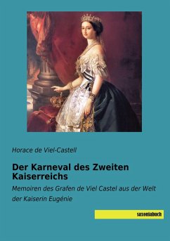 Der Karneval des Zweiten Kaiserreichs - de Viel-Castell, Horace