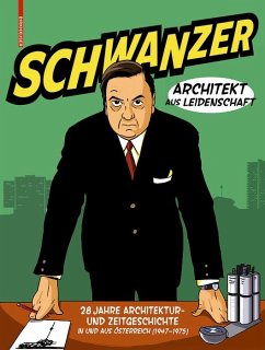 Schwanzer - Architekt aus Leidenschaft (eBook, PDF) - Swiczinsky, Benjamin