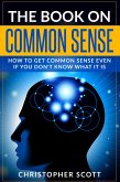 The Book On Common Sense (eBook, ePUB)