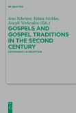 Gospels and Gospel Traditions in the Second Century (eBook, PDF)