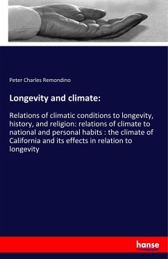 Longevity and climate: - Remondino, Peter Charles