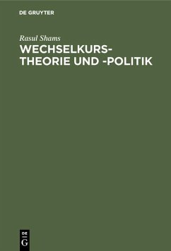 Wechselkurstheorie und -politik (eBook, PDF) - Shams, Rasul