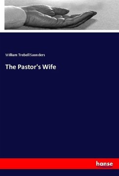 The Pastor's Wife - Saunders, William Trebell