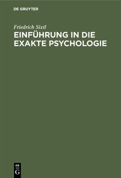 Einführung in die Exakte Psychologie (eBook, PDF) - Sixtl, Friedrich