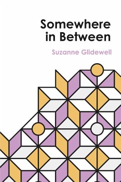 Somewhere in Between (eBook, ePUB) - Glidewell, Suzanne