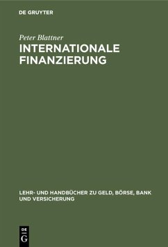 Internationale Finanzierung (eBook, PDF) - Blattner, Peter