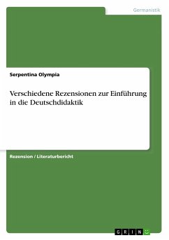 Verschiedene Rezensionen zur Einführung in die Deutschdidaktik - Olympia, Serpentina