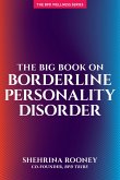The Big Book On Borderline Personality Disorder (eBook, ePUB)