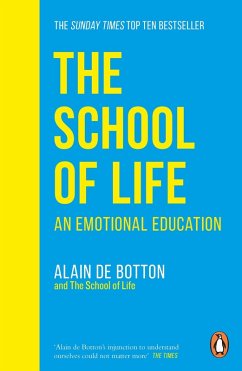 The School of Life (eBook, ePUB) - de Botton, Alain; The School of Life (PRH Rights)