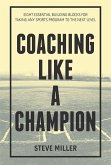 Coaching Like a Champion (eBook, ePUB)