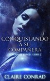 Conquistando a su compañera: Compañeros de Zatari, Libro 2 (eBook, ePUB)