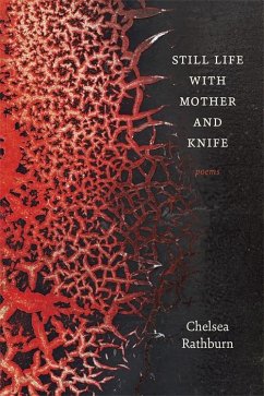Still Life with Mother and Knife (eBook, ePUB) - Rathburn, Chelsea