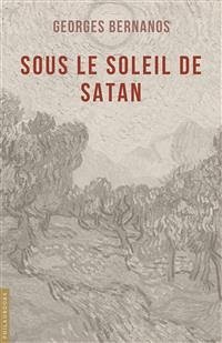 Sous le soleil de Satan (eBook, ePUB) - Bernanos, Georges