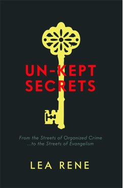 Un-Kept Secrets (eBook, ePUB) - Rene, Lea