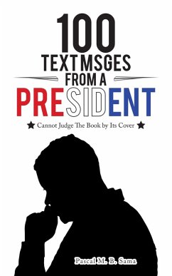 100 Text Msges from a President (eBook, ePUB) Cover 100 Text Msges from a President (eBook, ePUB)