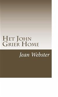 Het John Grier Home (eBook, ePUB) - Webster, Jean