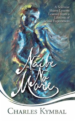 Naive No More (eBook, ePUB) - Kymbal, Charles