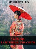 Yu-Ri-Sàn, la pittrice di crisantemi (eBook, ePUB)
