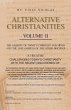 Alternative Christianities Volume Ii... - Bild 1