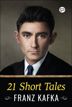 21 Short Tales (eBook, ePUB) - Kafka, Franz