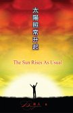 The Sun Rises As Usual (Tai Yang Zhao Chang Sheng Qi) (eBook, ePUB)