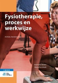 Fysiotherapie, Proces En Werkwijze - Boiten, Jeannette; Bunskoek, Marije