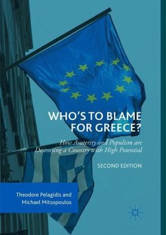 Who¿s to Blame for Greece? - Pelagidis, Theodore;Mitsopoulos, Michael
